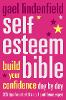 Self esteem bible: build your confidence day by day : 365 tips from the UK's no. 1 confidence expert