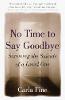 No time to say goodbye: surviving the suicide of a loved one