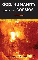God, Humanity and the Cosmos: A Textbook in Science & Religion