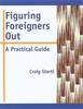 Figuring foreigners out: a practical guide