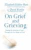 On grief and grieving: finding the meaning of grief through the five stages of loss