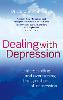 Dealing with depression: understanding and overcoming the symptoms of depression