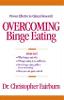 Overcoming binge eating
